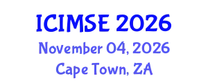 International Conference on Industrial and Manufacturing Systems Engineering (ICIMSE) November 04, 2026 - Cape Town, South Africa