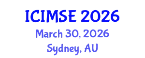International Conference on Industrial and Manufacturing Systems Engineering (ICIMSE) March 30, 2026 - Sydney, Australia