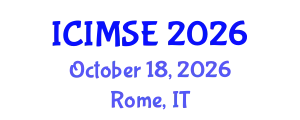 International Conference on Industrial and Manufacturing Systems Engineering (ICIMSE) October 18, 2026 - Rome, Italy
