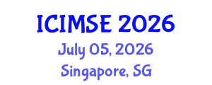 International Conference on Industrial and Manufacturing Systems Engineering (ICIMSE) July 05, 2026 - Singapore, Singapore