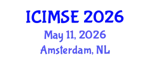 International Conference on Industrial and Manufacturing Systems Engineering (ICIMSE) May 11, 2026 - Amsterdam, Netherlands