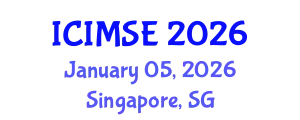International Conference on Industrial and Manufacturing Systems Engineering (ICIMSE) January 05, 2026 - Singapore, Singapore