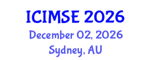 International Conference on Industrial and Manufacturing Systems Engineering (ICIMSE) December 02, 2026 - Sydney, Australia