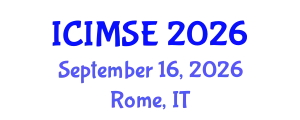 International Conference on Industrial and Manufacturing Systems Engineering (ICIMSE) September 16, 2026 - Rome, Italy