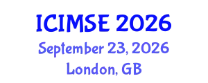 International Conference on Industrial and Manufacturing Systems Engineering (ICIMSE) September 23, 2026 - London, United Kingdom