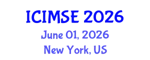 International Conference on Industrial and Manufacturing Systems Engineering (ICIMSE) June 01, 2026 - New York, United States