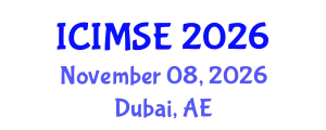 International Conference on Industrial and Manufacturing Systems Engineering (ICIMSE) November 08, 2026 - Dubai, United Arab Emirates