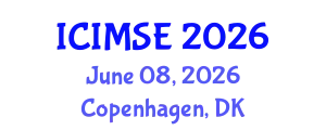 International Conference on Industrial and Manufacturing Systems Engineering (ICIMSE) June 08, 2026 - Copenhagen, Denmark