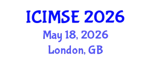 International Conference on Industrial and Manufacturing Systems Engineering (ICIMSE) May 18, 2026 - London, United Kingdom