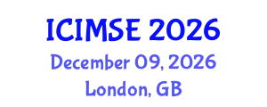 International Conference on Industrial and Manufacturing Systems Engineering (ICIMSE) December 09, 2026 - London, United Kingdom