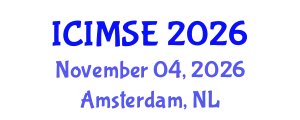 International Conference on Industrial and Manufacturing Systems Engineering (ICIMSE) November 04, 2026 - Amsterdam, Netherlands