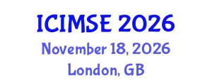 International Conference on Industrial and Manufacturing Systems Engineering (ICIMSE) November 18, 2026 - London, United Kingdom