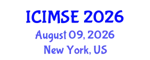 International Conference on Industrial and Manufacturing Systems Engineering (ICIMSE) August 09, 2026 - New York, United States