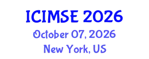 International Conference on Industrial and Manufacturing Systems Engineering (ICIMSE) October 07, 2026 - New York, United States
