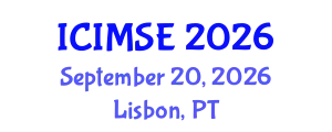 International Conference on Industrial and Manufacturing Systems Engineering (ICIMSE) September 20, 2026 - Lisbon, Portugal