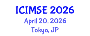 International Conference on Industrial and Manufacturing Systems Engineering (ICIMSE) April 20, 2026 - Tokyo, Japan