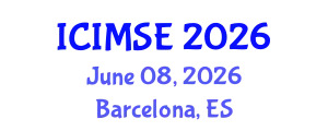 International Conference on Industrial and Manufacturing Systems Engineering (ICIMSE) June 08, 2026 - Barcelona, Spain
