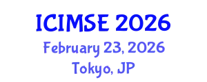International Conference on Industrial and Manufacturing Systems Engineering (ICIMSE) February 23, 2026 - Tokyo, Japan