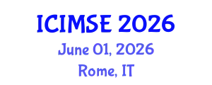 International Conference on Industrial and Manufacturing Systems Engineering (ICIMSE) June 01, 2026 - Rome, Italy