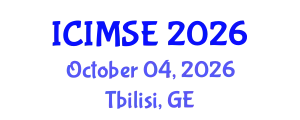 International Conference on Industrial and Manufacturing Systems Engineering (ICIMSE) October 04, 2026 - Tbilisi, Georgia