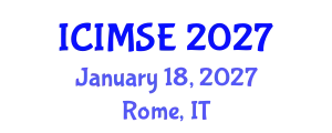 International Conference on Industrial and Manufacturing Systems Engineering (ICIMSE) January 18, 2027 - Rome, Italy