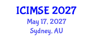 International Conference on Industrial and Manufacturing Systems Engineering (ICIMSE) May 17, 2027 - Sydney, Australia