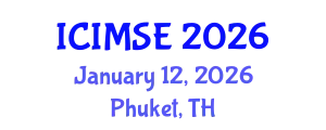 International Conference on Industrial and Manufacturing Systems Engineering (ICIMSE) January 12, 2026 - Phuket, Thailand