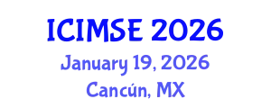 International Conference on Industrial and Manufacturing Systems Engineering (ICIMSE) January 19, 2026 - Cancún, Mexico