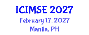 International Conference on Industrial and Manufacturing Systems Engineering (ICIMSE) February 17, 2027 - Manila, Philippines