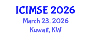 International Conference on Industrial and Manufacturing Systems Engineering (ICIMSE) March 23, 2026 - Kuwait, Kuwait