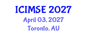 International Conference on Industrial and Manufacturing Systems Engineering (ICIMSE) April 03, 2027 - Toronto, Australia