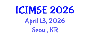 International Conference on Industrial and Manufacturing Systems Engineering (ICIMSE) April 13, 2026 - Seoul, Republic of Korea