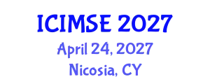 International Conference on Industrial and Manufacturing Systems Engineering (ICIMSE) April 24, 2027 - Nicosia, Cyprus