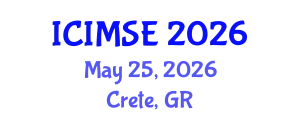 International Conference on Industrial and Manufacturing Systems Engineering (ICIMSE) May 25, 2026 - Crete, Greece