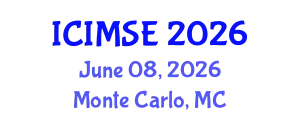 International Conference on Industrial and Manufacturing Systems Engineering (ICIMSE) June 08, 2026 - Monte Carlo, Monaco