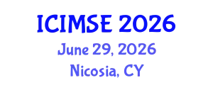 International Conference on Industrial and Manufacturing Systems Engineering (ICIMSE) June 29, 2026 - Nicosia, Cyprus