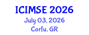 International Conference on Industrial and Manufacturing Systems Engineering (ICIMSE) July 03, 2026 - Corfu, Greece