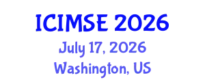 International Conference on Industrial and Manufacturing Systems Engineering (ICIMSE) July 17, 2026 - Washington, United States