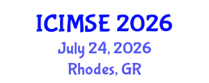International Conference on Industrial and Manufacturing Systems Engineering (ICIMSE) July 24, 2026 - Rhodes, Greece