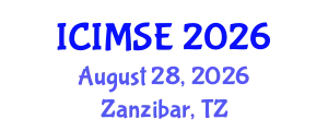 International Conference on Industrial and Manufacturing Systems Engineering (ICIMSE) August 28, 2026 - Zanzibar, Tanzania