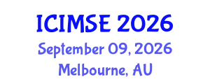 International Conference on Industrial and Manufacturing Systems Engineering (ICIMSE) September 09, 2026 - Melbourne, Australia