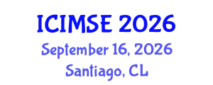 International Conference on Industrial and Manufacturing Systems Engineering (ICIMSE) September 16, 2026 - Santiago, Chile