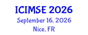 International Conference on Industrial and Manufacturing Systems Engineering (ICIMSE) September 16, 2026 - Nice, France
