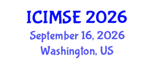International Conference on Industrial and Manufacturing Systems Engineering (ICIMSE) September 16, 2026 - Washington, United States