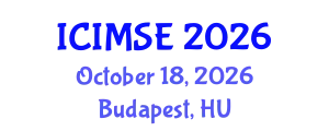International Conference on Industrial and Manufacturing Systems Engineering (ICIMSE) October 18, 2026 - Budapest, Hungary