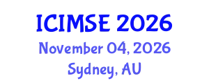 International Conference on Industrial and Manufacturing Systems Engineering (ICIMSE) November 04, 2026 - Sydney, Australia
