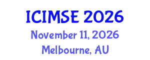 International Conference on Industrial and Manufacturing Systems Engineering (ICIMSE) November 11, 2026 - Melbourne, Australia