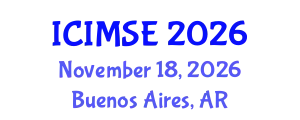 International Conference on Industrial and Manufacturing Systems Engineering (ICIMSE) November 18, 2026 - Buenos Aires, Argentina