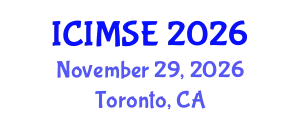 International Conference on Industrial and Manufacturing Systems Engineering (ICIMSE) November 29, 2026 - Toronto, Canada