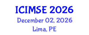 International Conference on Industrial and Manufacturing Systems Engineering (ICIMSE) December 02, 2026 - Lima, Peru